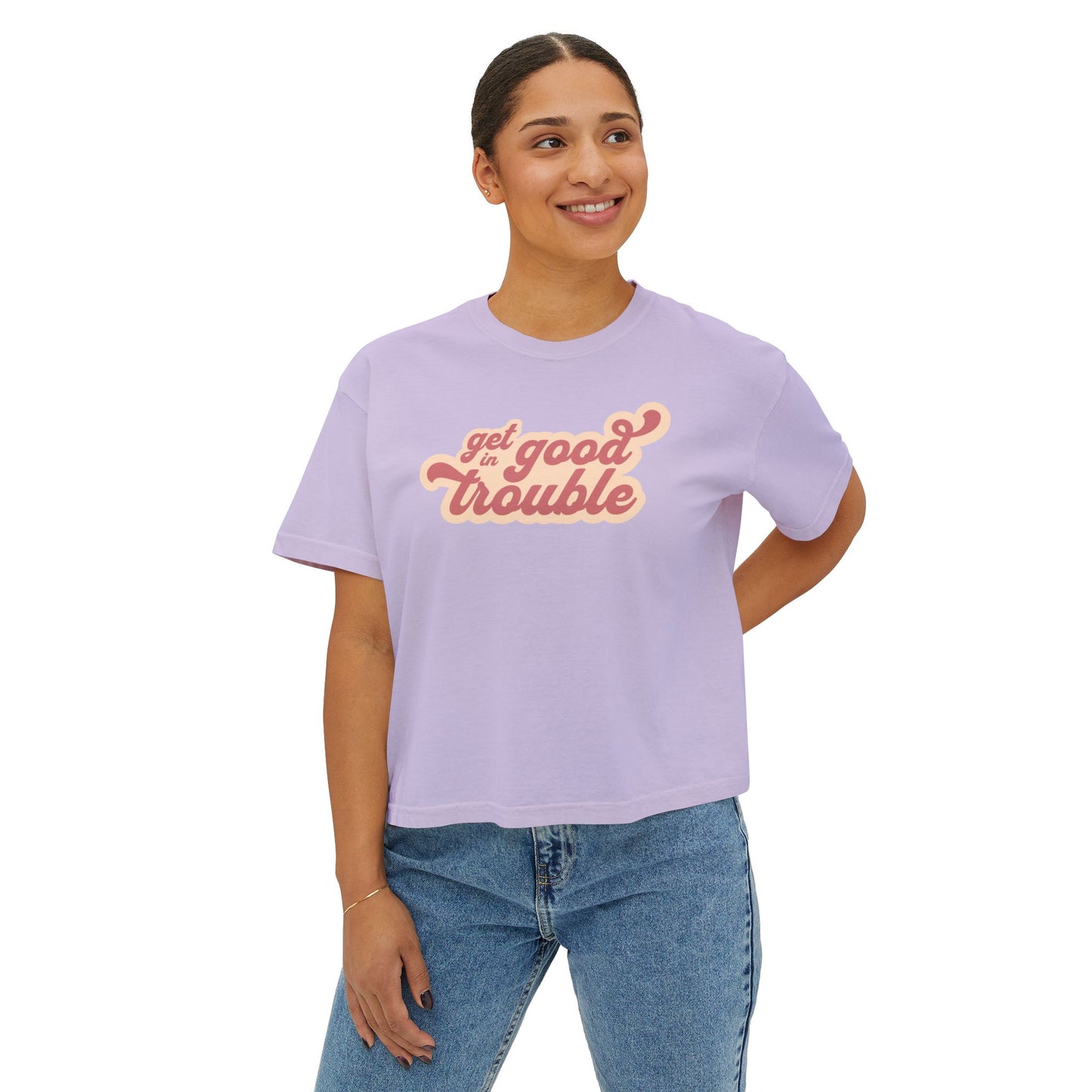 Get in Good Trouble Women's Boxy Tee