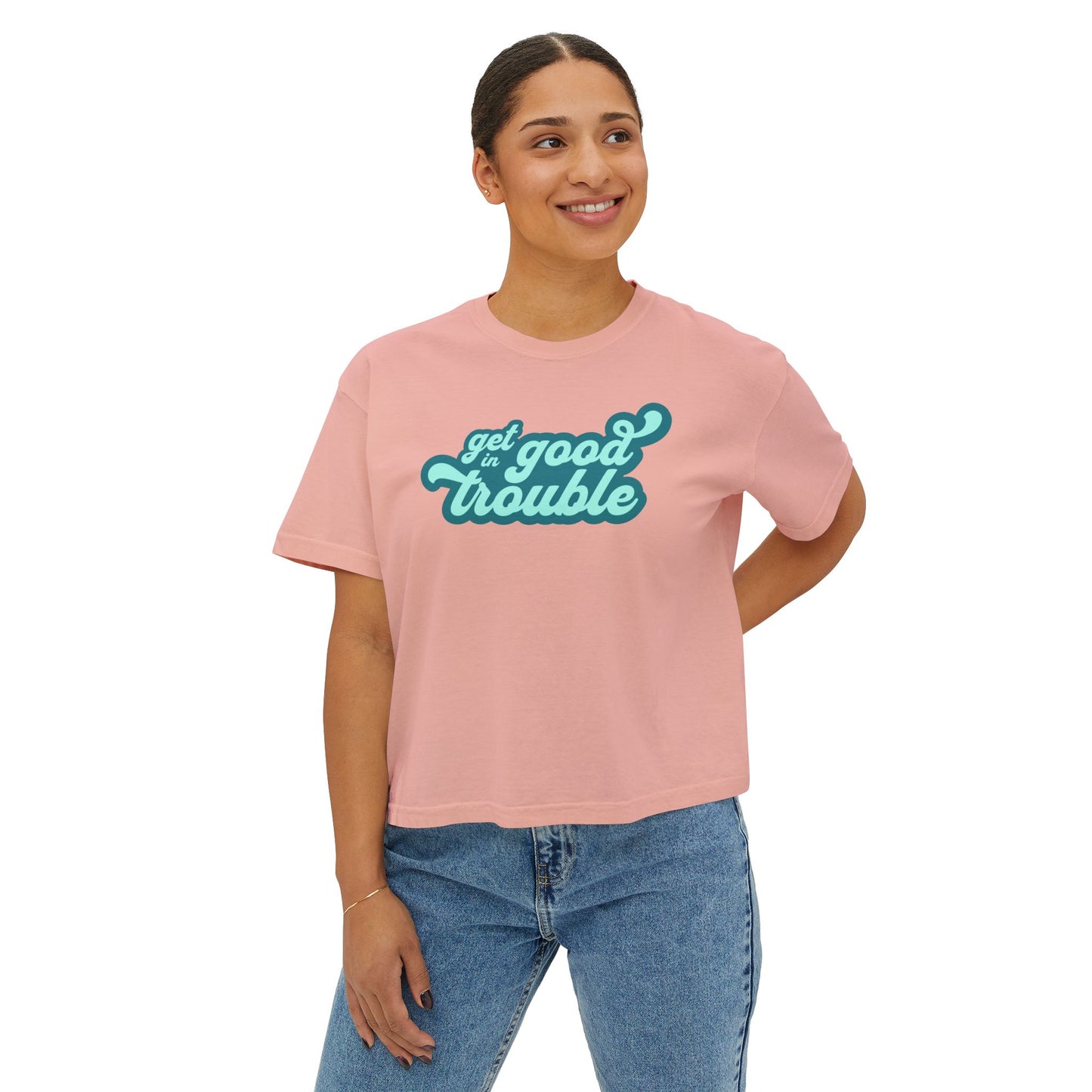 Get in Good Trouble Women's Boxy Tee
